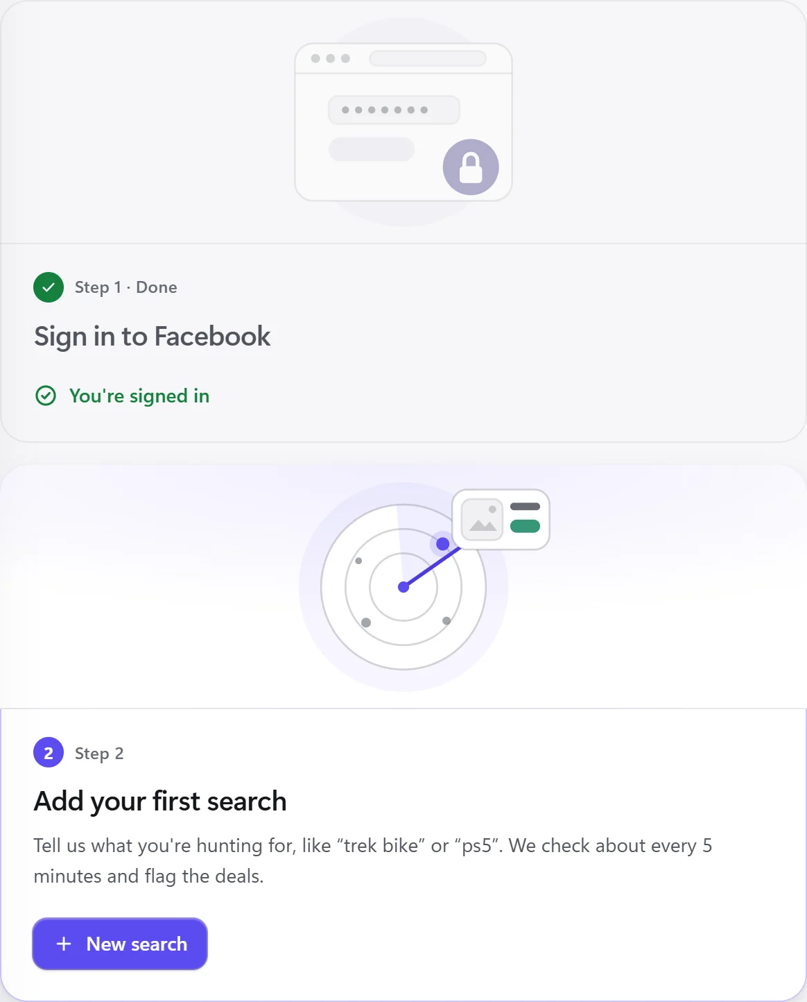 The setup screen in the app: step one, Sign in to Facebook, done; step two, Add your first search, with a New search button.
